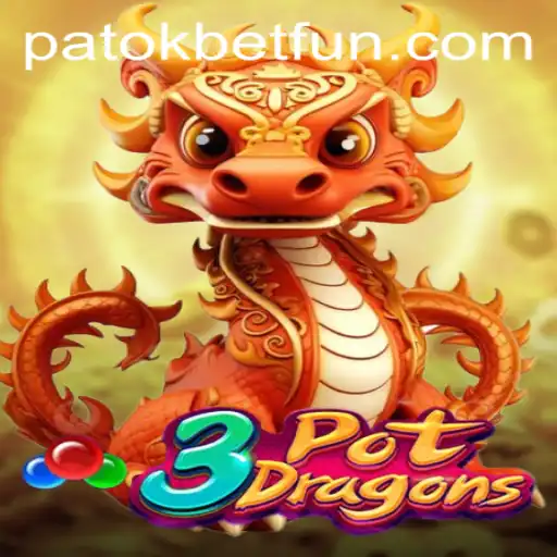 Unlock the Excitement of 3PotDragons with PatokBet.COM
