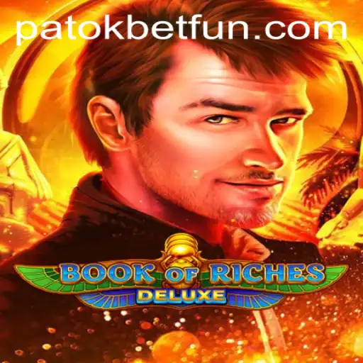 Dive into Adventure with BookofRichesDeluxe at PatokBet.COM