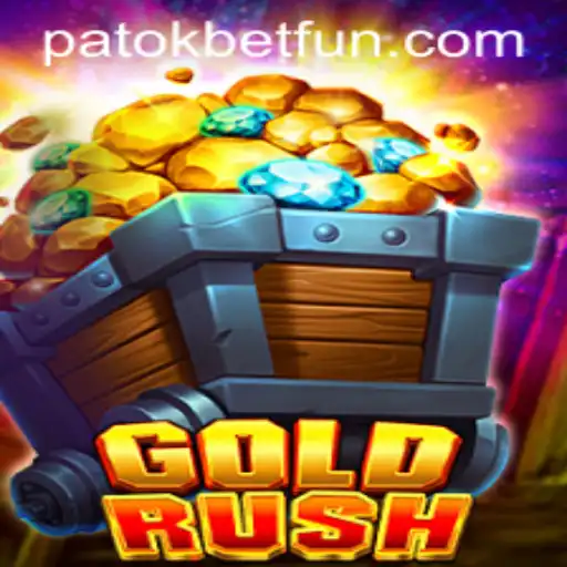GoldRush and PatokBet.COM: Exploring a Thrilling Gaming Adventure