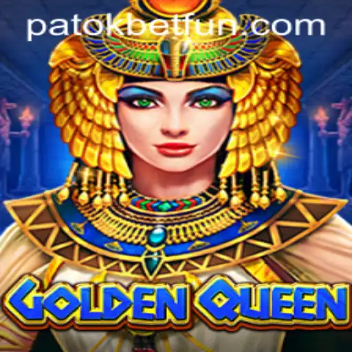 Explore the Thrilling World of GoldenQueen at PatokBet.COM