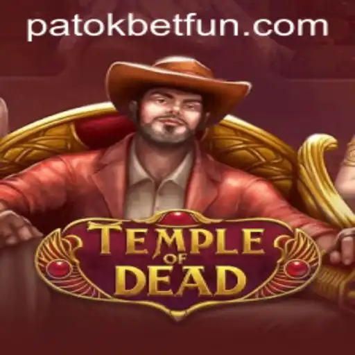 Discover the Thrilling World of TempleofDead: A Revolutionary Adventure Game by PatokBet.COM